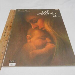 VTG LOVE IS... VOCAL PIANO SONG BOOK BIG 3 WORDS CHORDS MUSIC POETRY PHOTOGRAPHS